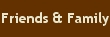 Friends & Family page